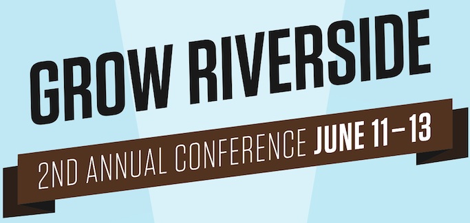 Grow Riverside Conference to Examine Economic, Community Benefits of Local Sustainable Agriculture in Urban Areas